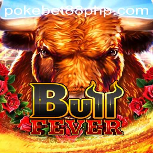 BullFever: The Exciting New Game from PokeBet88.COM