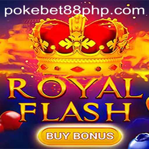 Exploring the Excitement of RoyalFlashBuyBonus on PokeBet88.COM