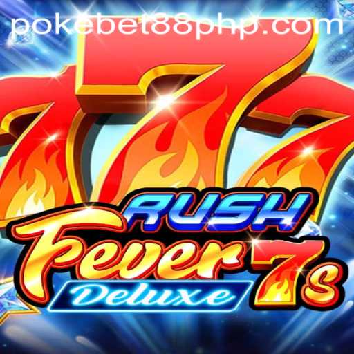 Exploring RushFever7sDeluxe: A Thrilling Gaming Experience with PokeBet88.COM
